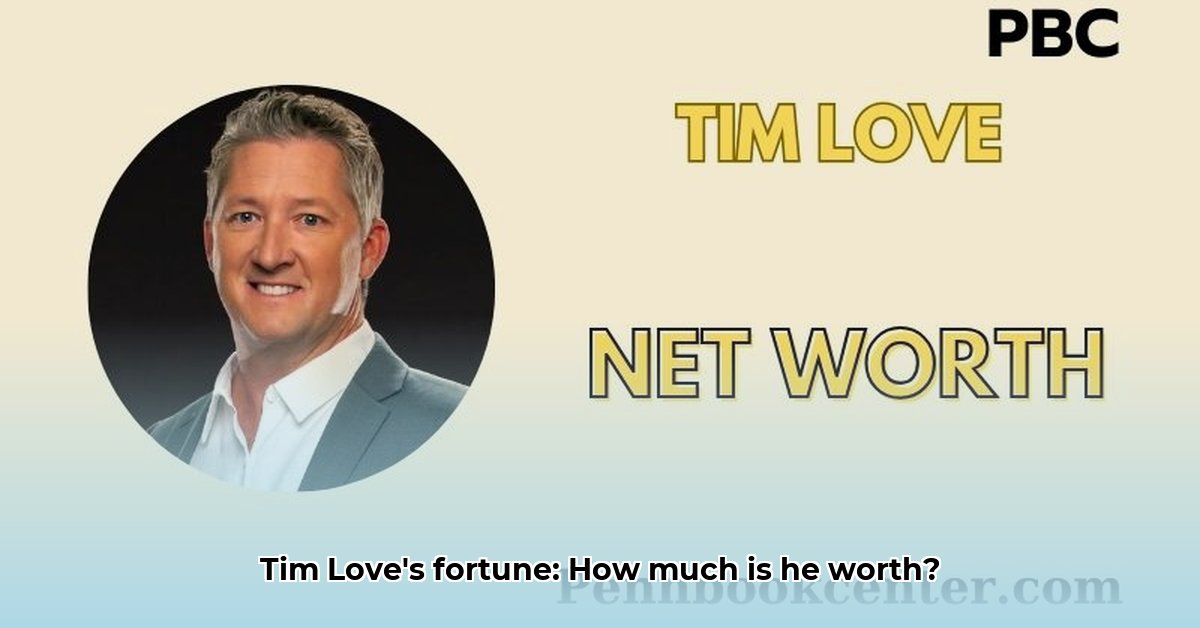 tim-love-net-worth